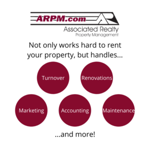 ARPM not only works hard to rent your property, but handles turnover, renovations, marketing, accounting, maintenance, and more!
